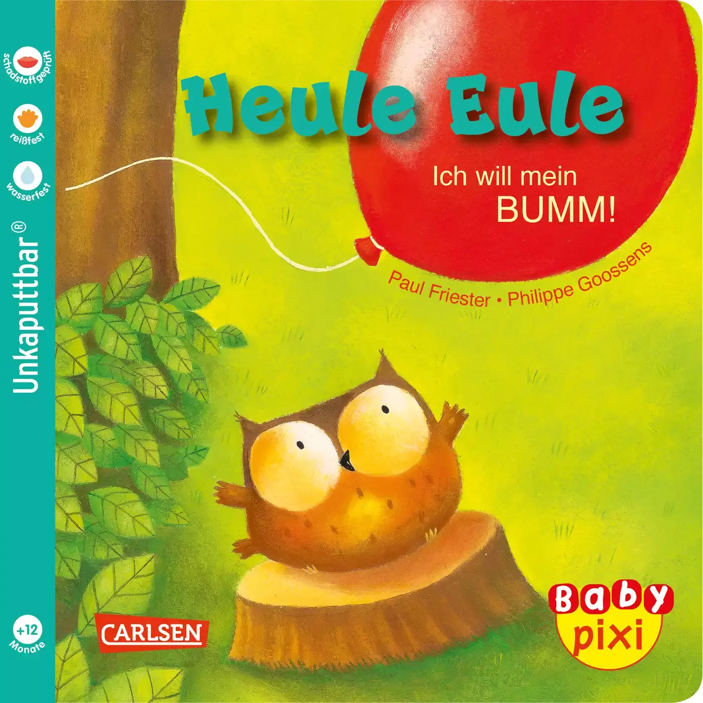 Baby Pixi - Heule Eule: Ich will mein Bumm! CARLSEN Grün 2000579081026 3